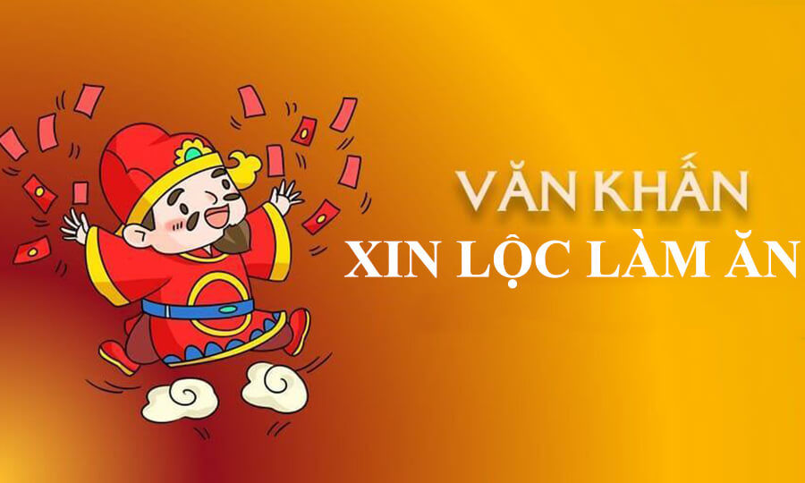 xin-loc-lam-an-kinh-doanh-2 CÁCH KHẤN VÁI, VĂN KHẤN ĐỂ XIN LỘC LÀM ĂN, KINH DOANH BUÔN